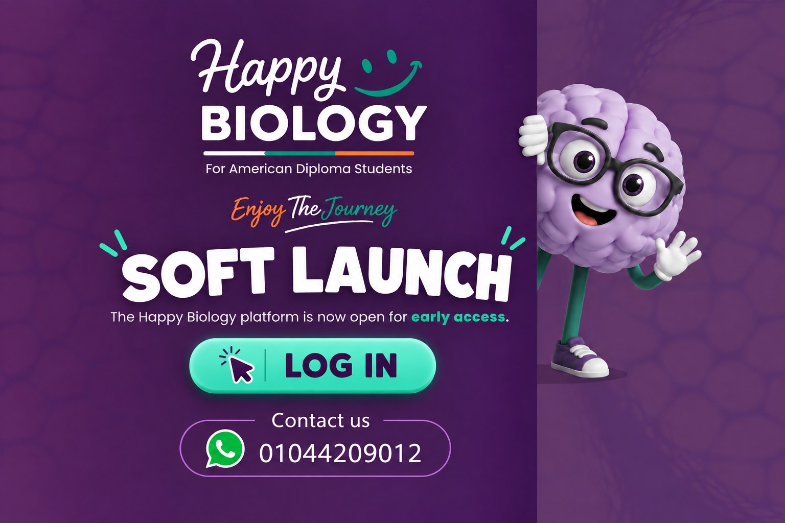 Happy Biology, for American Diploma students. Soft launch: the Happy Biology platform is now open for early access. Log in. Contact us on WhatsApp: 01044209012.
